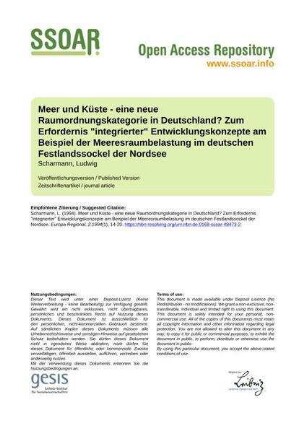 Meer und Küste - eine neue Raumordnungskategorie in Deutschland? Zum Erfordernis "integrierter" Entwicklungskonzepte am Beispiel der Meeresraumbelastung im deutschen Festlandssockel der Nordsee