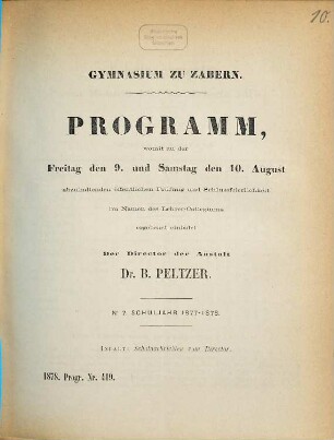 Programm : womit zu der am ... stattfindenden Schlussfeierlichkeit im Namen des Lehrerkollegiums ergebenst einladet ..., 7. 1877/78