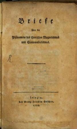 Briefe über die Phänomene des thierischen Magnetismus und Somnambulismus