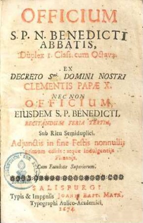 Officium S. P. N. Benedicti Abbatis : duplex I Class. cum Octava ...