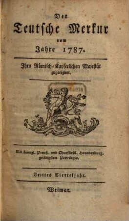 Der teutsche Merkur. 1787, 3/4