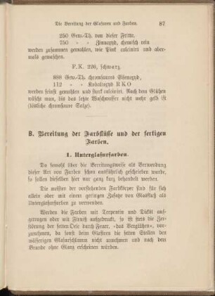 B. Bereitung der Farbflüsse und der fertigen Farben.
