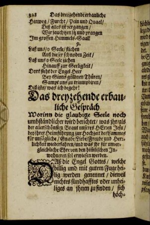 Das dreyzehende erbauliche Gespräch. Worinn die glaubige Seele noch umbständlicher wird berichtet [...] was ihr [...] wiederfahren [...]