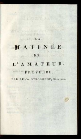 La Matinée De L'Amateur : Proverbe