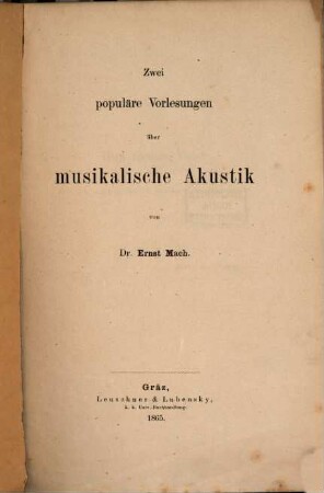 Zwei populäre Vorlesungen über musikalische Akustik
