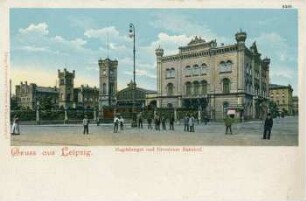 Gruss aus Leipzig: Magdeburger und Dresdener Bahnhof