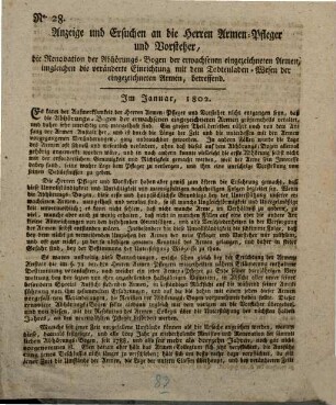 Anzeige und Ersuchen an die Herren Armen-Pfleger und Vorsteher, die Renovation der Abhörungs-Bogen der erwachsenen eingezeichneten Armen, imgleichen die veränderte Einrichtung mit dem Todtenladen-Wesen der eingezeichneten Armen, betreffend : Im Januar, 1802