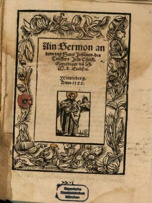 Ain Sermon an dem Tag Sanct Johannes des Teuffers Jesu Christi