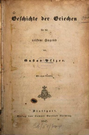 Geschichte der Griechen : für die reifere Jugend