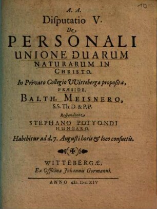 Disputatio V. De Personali Unione Duarum Naturarum In Christo