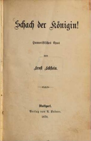 Schach der Königin! : Humoristisches Epos