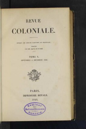 Tome 10.1846, Septembre à Décembre: Revue coloniale