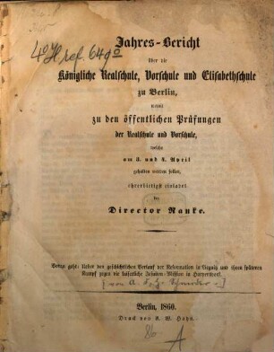 Jahresbericht : durch welchen zu der öffentlichen Prüfung ... ehrerbietigst einladet.., 1860