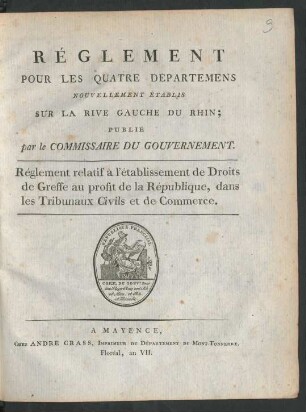Réglement relatif à l'établissement de Droits de Greffe au profit de la République, dans les Tribunaux Civils et de Commerce
