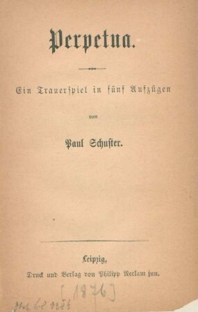 Perpetua : ein Trauerspiel in fünf Aufzügen