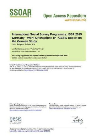 International Social Survey Programme: ISSP 2015 Germany - Work Orientations IV ; GESIS Report on the German Study