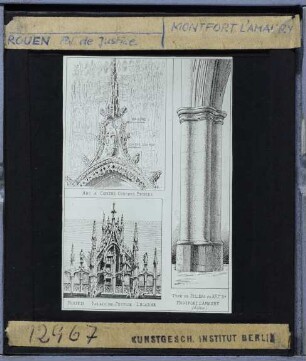 Rouen, Palais de Justice,Montfort-l’Amaury, St-Pierre