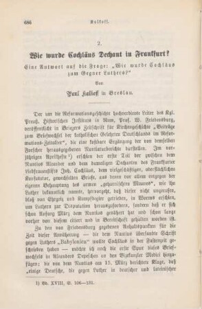 686-694 Wie wurde Cochläus Dechant in Frankfurt? : eine Antwort auf die Frage "Wie wurde Cochläus zum Gegner Luthers?"