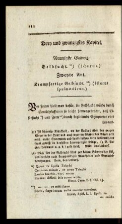 Drey und zwanzigstes Kapitel. Neunzigste Gattung. Gelbsucht. (Icterus.) Zweyte Art. Krampfartige Gelbsucht. (Icterus spasmodicus.)