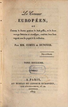 Le censeur européen, ou examen de diverses questions de droit public, et de divers ouvrages littéraires et scientifiques, considérés dans leurs rapports avec les progrès de la civilisation. 12