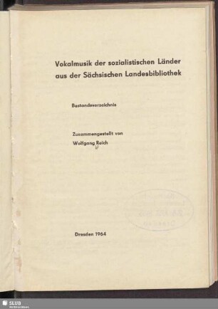 Vokalmusik der sozialistischen Länder aus der Sächsischen Landesbibliothek : Bestandsverzeichnis
