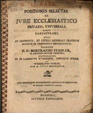 Positiones selectae ex iure ecclesiastico, privato, universale atque parti-culari