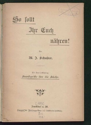 So sollt Ihr Euch nähren!