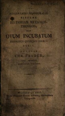 Dissertatio inauguralis sistens historiam metamorphoseos, quam ovum incubatum prioribus quinque diebus subit