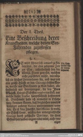 Der I. Theil. Eine Beschreibung derer Kranckheiten, welche denen See-Fahrenden zuzustossen pflegen