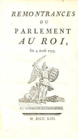 Remontrances Du Parlement Au Roi, Du 9 Avril 1753