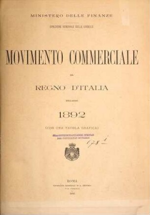 Movimento commerciale del Regno d'Italia. 1892