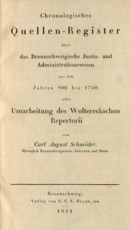 ... aus den Jahren 800 bis 1750; oder Umarbeitung des Woltereckschen Repertorii