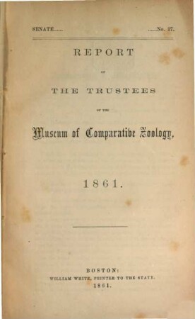 Report of the Trustees of the Museum of Comparative Zoology, 1861