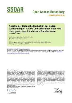 Aspekte der Gesundheitssituation der Baden- Württemberger: Kranke und Unfallopfer, Über- und Untergewichtige, Raucher und Raucherinnen