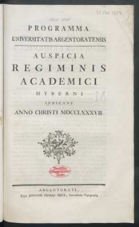 Programma Universitatis Argentoratensis Auspicia Regiminis Academici Hyberni Indicans Anno Christi MDCCLXXXVII.