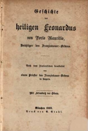 Geschichte des heiligen Leonardus von Porto Mauritio : Beichtiger des Franziskaner-Ordens