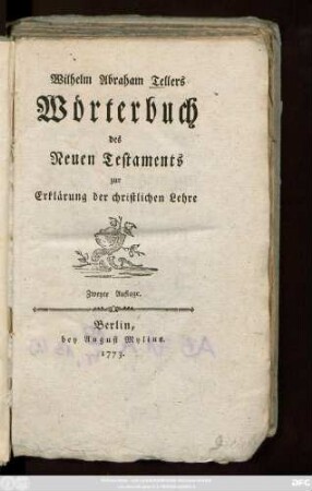 Wilhelm Abraham Tellers Wörterbuch des Neuen Testaments : zur Erklärung der christlichen Lehre