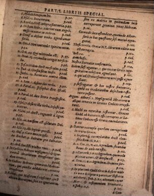 Confessionis Catholicae, in qua Doctrina Catholica Et Evangelica, Quam Ecclesiae Augustanae Confessioni addictae profitentur, ex Romano-Catholicorum Scriptorum suffragiis confirmatur Authore Johanne Gerhardo D. Liber ..., 2,1. Specialis Pars prima, continens Articulos, I. de Verbo Dei ...