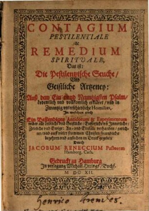 Contagium pestilentiale et Remedium spirituale : in 20 Homilien erklärt
