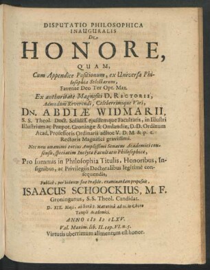Disputatio Philosophica Inauguralis De Honore, Quam Cum Appendice Positionum ...