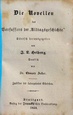 Die Novellen des Verfassers der "Alltagsgeschichte", 12.-17.Bändchen