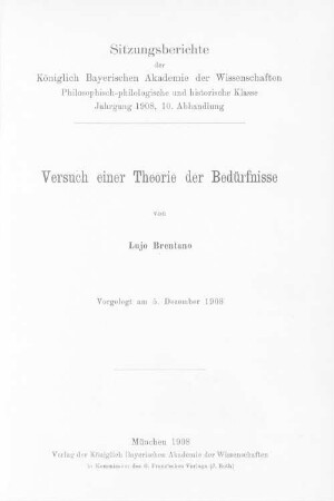 Versuch einer Theorie der Bedürfnisse : Vorgelegt am 5.12.1908