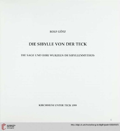 Die Sibylle von der Teck : die Sage und ihre Wurzeln im Sibyllenmythos