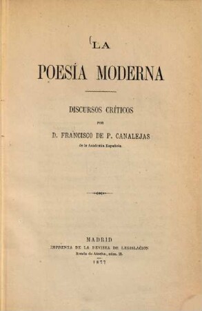 La poesía moderna : discursos críticos