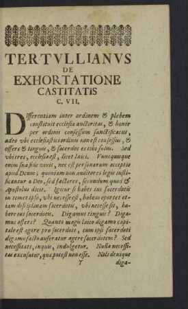 Tertullianus de Exhortatione Castitatis C. VII.