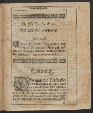 Text Folgender LeichPredigt. Joh. 3,16. ...