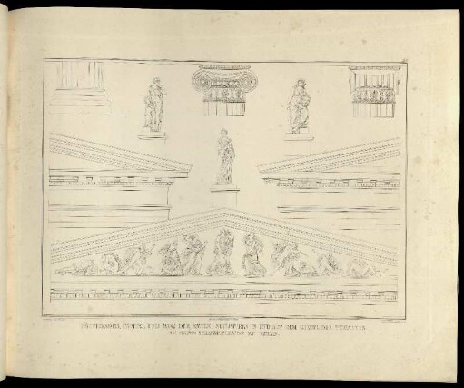 Abbildung 95. Hauptgesimss, Capitael und Base der Saeule, Sculpturen in und auf dem Giebel des Peristyls am neuen Schauspielhause zu Berlin.