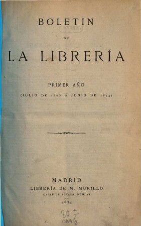 Boletín de la Librería. 1. 1873/74