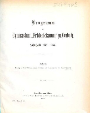 Programm des Großherzoglichen Gymnasiums Fridericianum zu Laubach : Schuljahr .... 1878/79