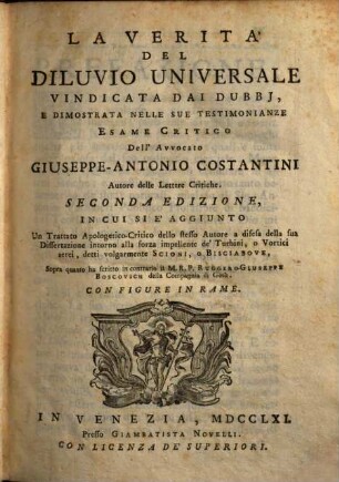 La Verità Del Diluvio Universale Vindicata Dai Dubbj, E Dimostrata Nelle Sue Testimonianze